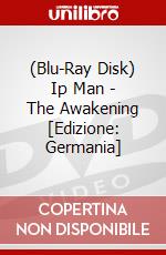 (Blu-Ray Disk) Ip Man - The Awakening [Edizione: Germania] brd