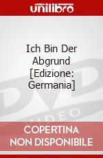 Ich Bin Der Abgrund [Edizione: Germania] dvd