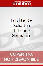Furchte Die Schatten [Edizione: Germania] dvd