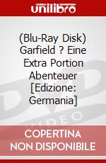 (Blu-Ray Disk) Garfield ? Eine Extra Portion Abenteuer [Edizione: Germania] brd