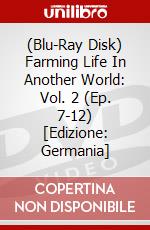 (Blu-Ray Disk) Farming Life In Another World: Vol. 2 (Ep. 7-12) [Edizione: Germania] brd