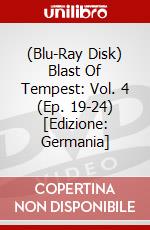(Blu-Ray Disk) Blast Of Tempest: Vol. 4 (Ep. 19-24) [Edizione: Germania] brd