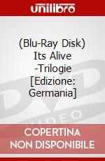 (Blu-Ray Disk) Its Alive -Trilogie [Edizione: Germania] brd
