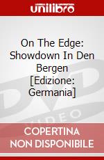 On The Edge: Showdown In Den Bergen [Edizione: Germania] dvd