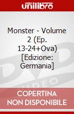 Monster - Volume 2 (Ep. 13-24+Ova) [Edizione: Germania] dvd