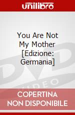 You Are Not My Mother [Edizione: Germania] dvd
