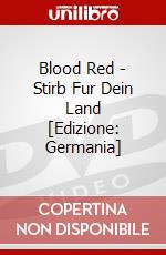 Blood Red - Stirb Fur Dein Land [Edizione: Germania] dvd