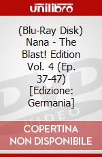 (Blu-Ray Disk) Nana - The Blast! Edition Vol. 4 (Ep. 37-47) [Edizione: Germania] brd