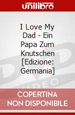 I Love My Dad - Ein Papa Zum Knutschen [Edizione: Germania] dvd