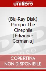 (Blu-Ray Disk) Pompo The Cinephile [Edizione: Germania] brd