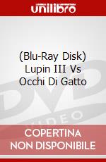 (Blu-Ray Disk) Lupin III Vs Occhi Di Gatto brd