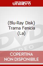 (Blu-Ray Disk) Trama Fenicia (La) brd