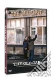 Old Oak (The) dvd