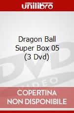 Dragon Ball Super Box 05 (3 Dvd) dvd