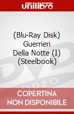 (Blu-Ray Disk) Guerrieri Della Notte (I) (Steelbook) brd