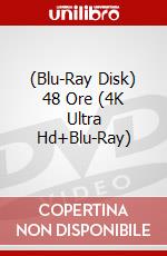 (Blu-Ray Disk) 48 Ore (4K Ultra Hd+Blu-Ray) brd