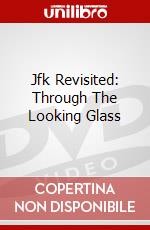 Jfk Revisited: Through The Looking Glass dvd