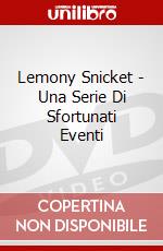 Lemony Snicket - Una Serie Di Sfortunati Eventi
