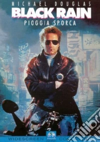 Black Rain - Pioggia Sporca dvd