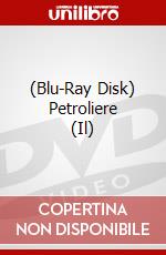 (Blu-Ray Disk) Petroliere (Il) brd