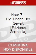 Note 7 - Die Jungen Der Gewalt [Edizione: Germania] dvd