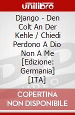 Django - Den Colt An Der Kehle / Chiedi Perdono A Dio Non A Me [Edizione: Germania] [ITA] dvd