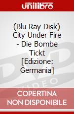 (Blu-Ray Disk) City Under Fire - Die Bombe Tickt [Edizione: Germania] brd
