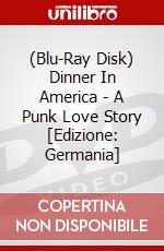 (Blu-Ray Disk) Dinner In America - A Punk Love Story [Edizione: Germania] brd