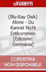 (Blu-Ray Disk) Alone - Du Kannst Nicht Entkommen [Edizione: Germania] brd