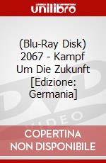 (Blu-Ray Disk) 2067 - Kampf Um Die Zukunft [Edizione: Germania] brd