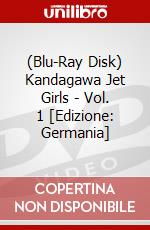 (Blu-Ray Disk) Kandagawa Jet Girls - Vol. 1 [Edizione: Germania] brd