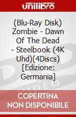(Blu-Ray Disk) Zombie - Dawn Of The Dead - Steelbook (4K Uhd)(4Discs) [Edizione: Germania] brd