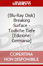 (Blu-Ray Disk) Breaking Surface - Todliche Tiefe [Edizione: Germania] brd