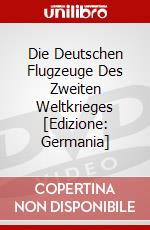Die Deutschen Flugzeuge Des Zweiten Weltkrieges [Edizione: Germania] dvd