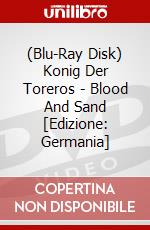 (Blu-Ray Disk) Konig Der Toreros - Blood And Sand [Edizione: Germania] brd