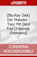 (Blu-Ray Disk) Der Matador - Tanz Mit Dem Tod [Edizione: Germania] brd