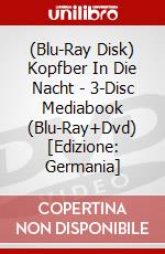 (Blu-Ray Disk) Kopfber In Die Nacht - 3-Disc Mediabook (Blu-Ray+Dvd) [Edizione: Germania] brd