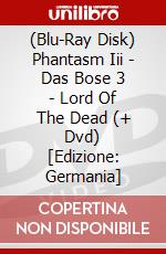 (Blu-Ray Disk) Phantasm Iii - Das Bose 3 - Lord Of The Dead (+ Dvd) [Edizione: Germania] brd