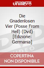 Die Gnadenlosen Vier (Posse From Hell) (Dvd) [Edizione: Germania] dvd