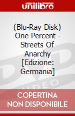 (Blu-Ray Disk) One Percent - Streets Of Anarchy [Edizione: Germania] brd