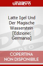 Latte Igel Und Der Magische Wasserstein [Edizione: Germania] dvd