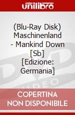 (Blu-Ray Disk) Maschinenland - Mankind Down [Sb] [Edizione: Germania] brd