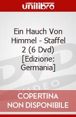 Ein Hauch Von Himmel - Staffel 2 (6 Dvd) [Edizione: Germania] dvd