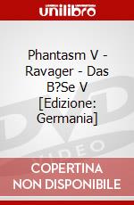 Phantasm V - Ravager - Das B?Se V [Edizione: Germania] dvd