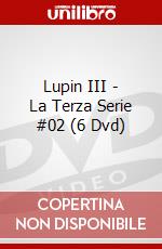 Lupin III - La Terza Serie #02 (6 Dvd) film in dvd di Hayao Miyazaki,Isao Takahata