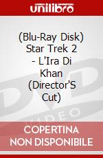 (Blu-Ray Disk) Star Trek 2 - L'Ira Di Khan (Director'S Cut) film in dvd di Nicholas Meyer