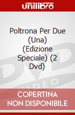 Poltrona Per Due (Una) (Edizione Speciale) (2 Dvd) dvd