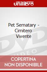 Pet Sematary - Cimitero Vivente dvd