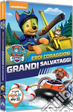 Paw Patrol - Eroi Coraggiosi, Grandi Salvataggi dvd