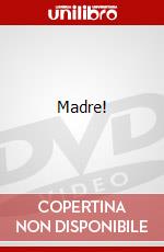 Madre! dvd